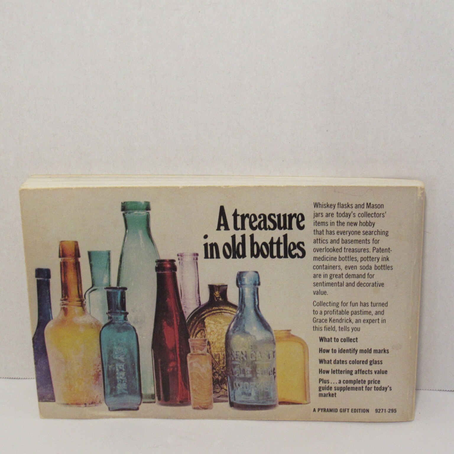 The Antique Bottle Collector Including Latest Price Guide by Grace