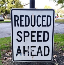 Retired Authentic Reflective Traffic Street Road Sign REDUCED SPEED AHEAD 30x24