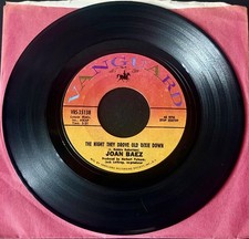 Joan Baez - The Night They Took Old Dixie Down/When Time is Stolen - 45 Vinyl