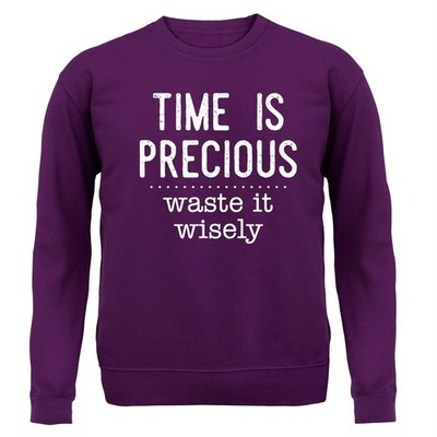 Time Is Precious, Waste It Wisely - Kids Hoodie / Sweater - Funny Slogan Gift