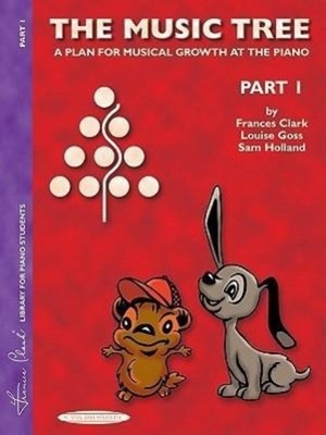 The Music Tree Student's Book | Part 1 -- A Plan for Musical Growth at the Piano