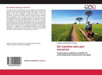 Un Camino AúN Por Recorrer Leandro Jorge RiveróN Cruzata