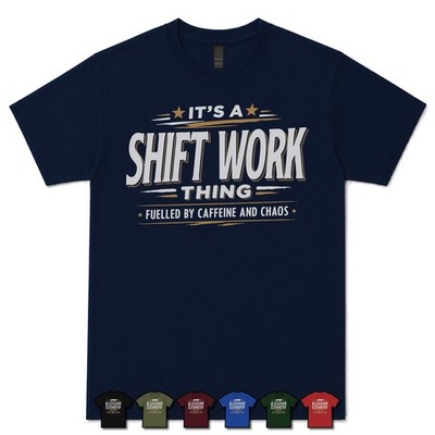 IT'S A SHIFT WORK THING FELLED BY COFFEIN & CHAOS T-SHIRT Sanitäter|Krankenwagen