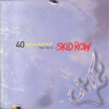 Skid Row 40 Seasons: The Best Of Skid Row CD Album UK IMPORT