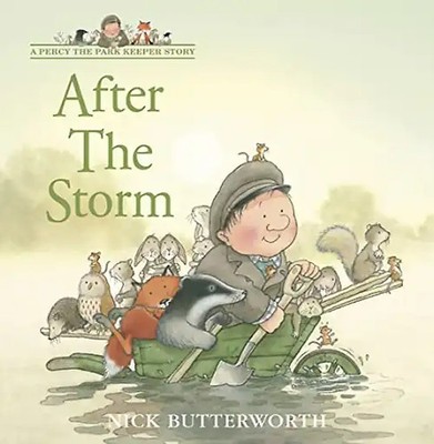 After the Storm (Tales from Percy's Park) - Nick Butterworth