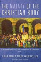 Brian Brock (U. A.) | The Malady Of The Christian Body | Taschenbuch | Englisch
