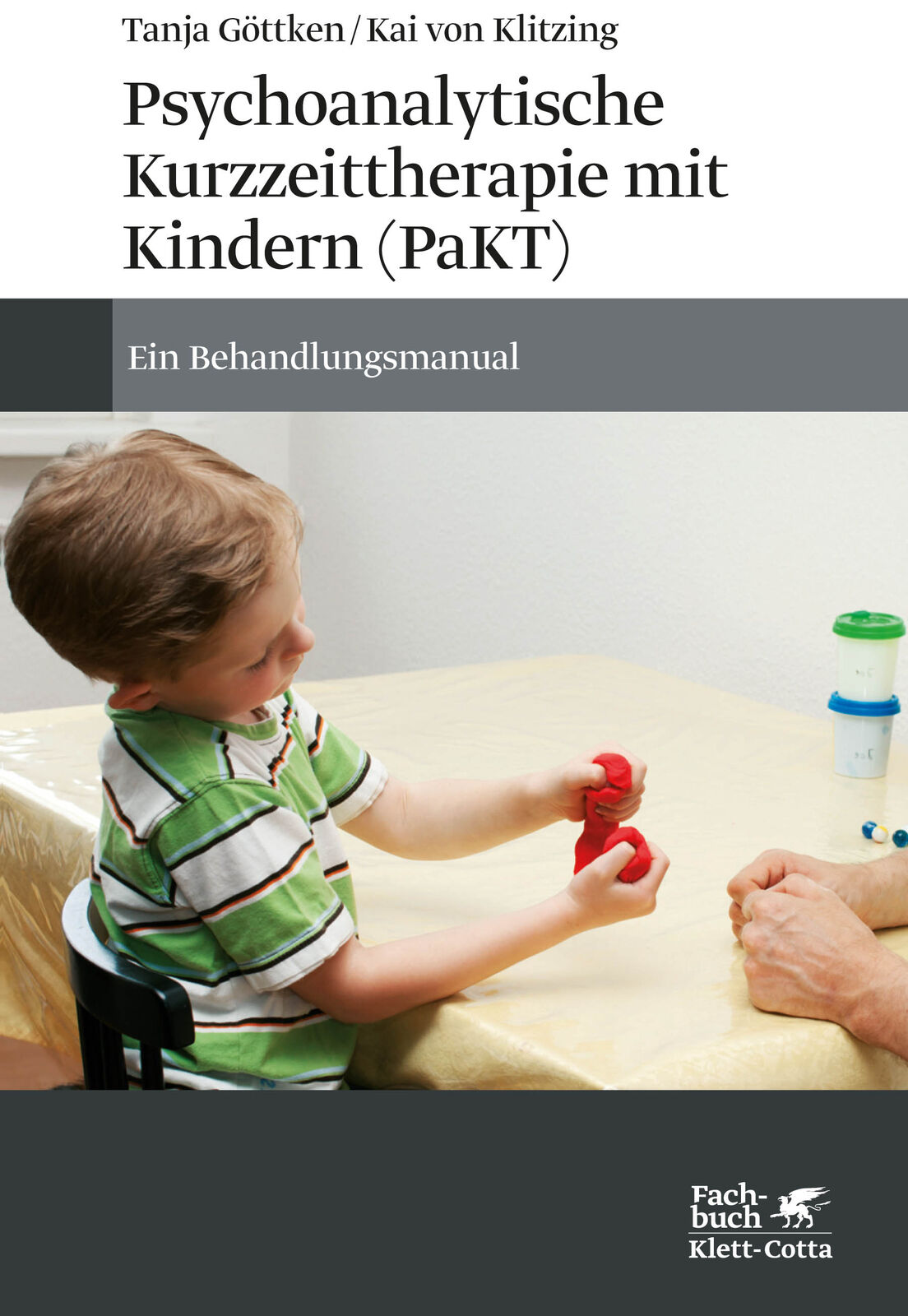 Thumbnail - Tanja Göttken; Kai Von Klitzing / Psychoanalytische Kurzzeittherapie