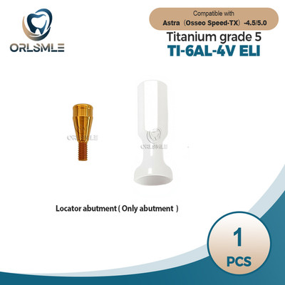 Locator attachment overdenture Only abutment fit to Astra（Osseo Speed-TX）4.5/5.0