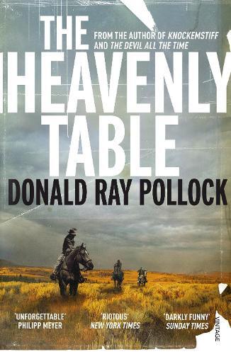 Thumbnail - Donald Ray Pollock The Heavenly Table (taschenbuch)