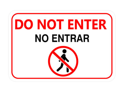 Classic Framed Plus No Entrar/ Do Not Enter Door or Wall Sign