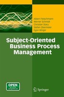 Subject-Oriented Business Process Management Albert Fleischmann