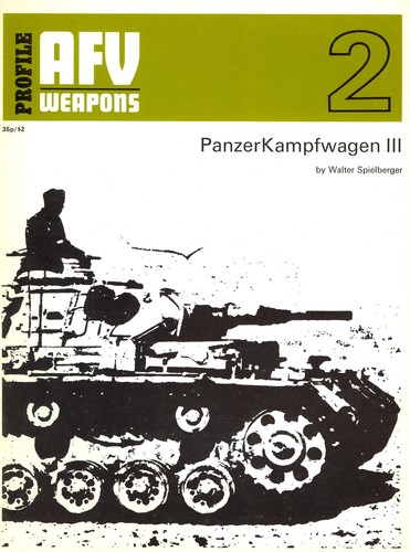 Profile Publications AFV WEAPONS PROFILE #2 PANZERKAMPFWAGEN III
