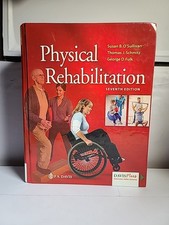 Physical Rehabilitation by George Fulk, Thomas J. Schmitz , Susan B. O'Sullivan