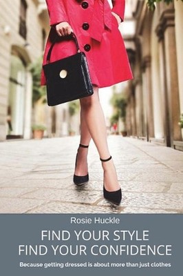 Find Your Style, Find Your Confidence by Rosie Huckle (English) Paperback Book