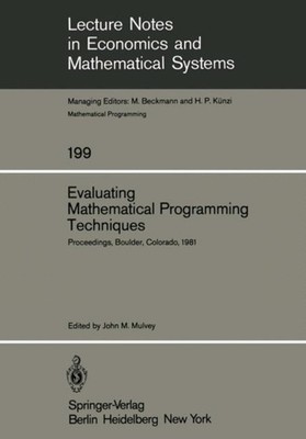Mulvey - Evaluating Mathematical Programming Techniques   Proceedings  - X555z