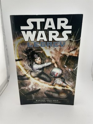 Star Wars: Legacy 2 Book 3: Wanted Ania Solo (Paperback 2014) Dark horse