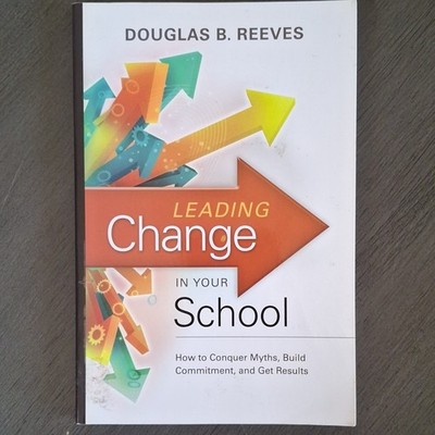 Leading Change in Your School by Douglas B. Reeves, ASCD, Trade PB, Leadership