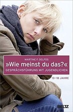 »Wie meinst du das?« Gesprächsführung mit...