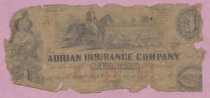 Obsolete, Adrian Insurance Company, One Dollar, $1, Low Grade