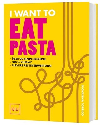 I Want To Eat Pasta authentisch italienisch - super einfach - 100 % tasty