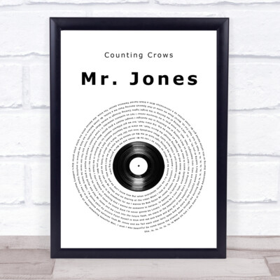 Mr. Jones Vinyl Schallplatte Song Text Druck