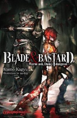 Kumo Kagyu C. D. Leeson Sean McCann  Blade & Bastard, Vol. 1 (light  (Hardback)