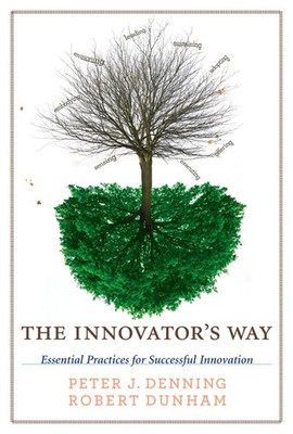 The Innovator's Way: Essential Practices for Successful Innovation (Mit Pres...