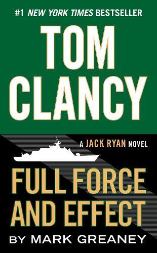 Thumbnail - Mark Greaney Tom Clancy Full Force And Effect (taschenbuch) (us