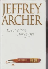 To Cut a Long Story Short by Jeffrey Archer (Hardcover, 2000)