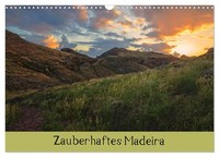 Zauberhaftes Madeira (Wandkalender 2026 Din A3 Quer), Calvendo Monatskalender
