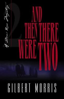 And Then There Were Two Paperback Gilbert Morris