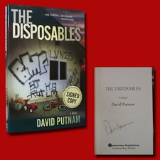 The Disposables SIGNED David Putnam (2014,HC,1st/1st) BRAND NEW