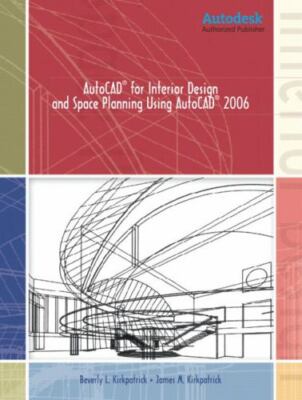 Autocad For Interior Design And Space Planning Using Autocad 2006