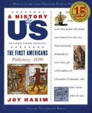 A History of US: The First Americans: Prehistory-1600 A History of - VERY GOOD