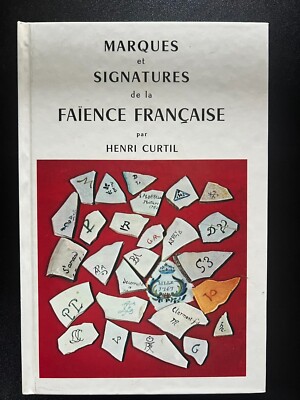 MARKEN UND SIGNATUREN DER FRANZÖSISCHEN STEINGUT - HENRI CURTIL