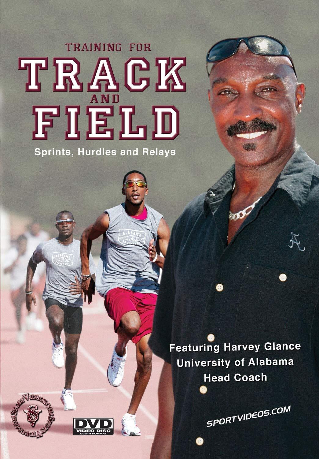 Training for Track and Field: Sprints, Hurdles and Relays (DVD) Harvey Glance