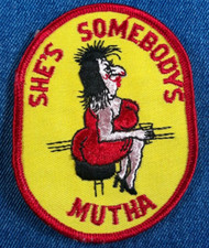 NOS 70s Original Vintage SHES SOMEBODYS MUTHA...