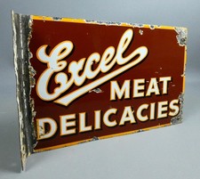 Vintage Excel Meat Delicacies double sided enamel sign c1910 #26009