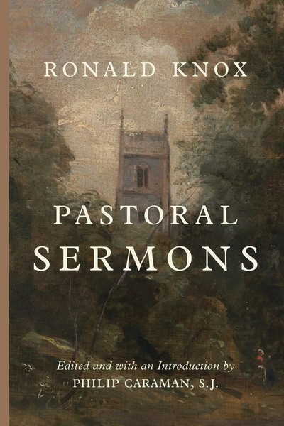 Pastoral Sermons | Ronald Knox | Taschenbuch | Englisch | 2024 | Cluny Media-image
