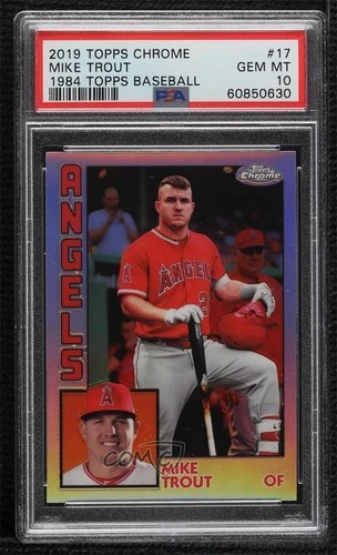 2019 Topps Chrome 1984 Topps Refractor Mike Trout #84TC-17 PSA 10 GEM MT 01nw