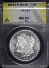 1881-S Morgan Dollar ANACS MS-65 PL