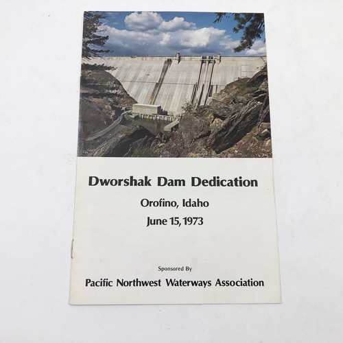 Dworshak Dam Dedication Ceremony Program June 15, 1973