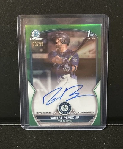 2023 Bowman 1st Chrome Auto ROBERT PEREZ JR CPA-RP GREEN REFRACTOR #/99 MARINERS