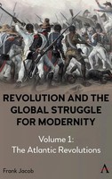 Frank Jacob | Revolution And The Global Struggle For Modernity | Buch | Englisch