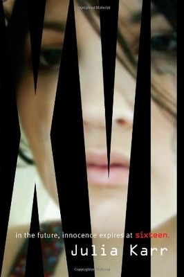 XVI,Julia Karr