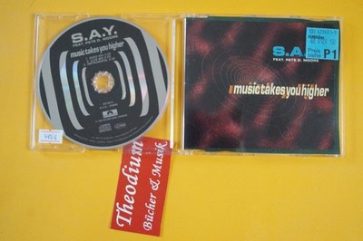 S.A.Y. feat Pete D. Moore - Music takes you higher (Maxi CD) (#4068)