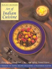 Art of Indian Cuisine - Hardcover By Mohan, Rocky - VERY GOOD