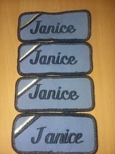 Shipping Drop! "Janice " (4) Cloth Uniform Embroidered Name Tags Blue/BL #14