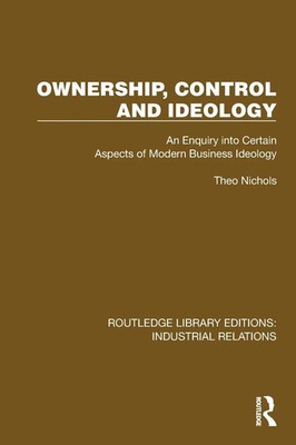 Ownership, Control and Ideology | Theo Nichols | Taschenbuch | Englisch | 2025