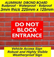 DO NOT BLOCK ENTRANCE  SIGN ACCESS SIGN SECURITY SIGN SAFETY SIGN